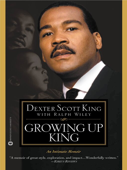 Title details for Growing Up King by Dexter Scott King - Available